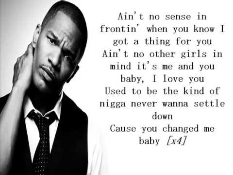 Jamie Foxx feat Brown-'You Changed Me' (Lyrics)