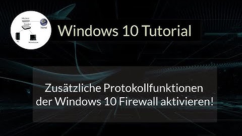 Wie aktiviere ich die Firewall bei Windows 10?