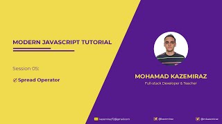 Modern Javascript Tutorial: ES6 | #05 - Spread Operator