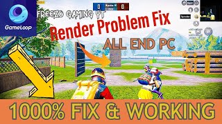 1000% FIX Gameloop Garphics Rendering For ALL END PC | Gameloop Rendering Glitch Fix & Solved
