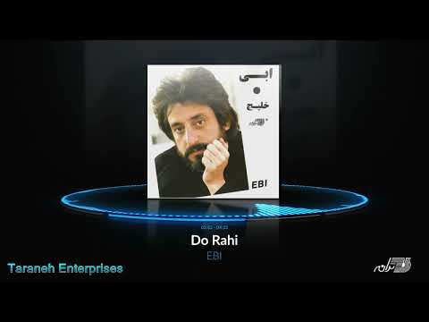 Ebi - Do Rahi / ابی ـ دو راهی