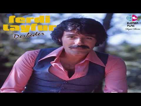 Ferdi Tayfur-Vazgeç Felek