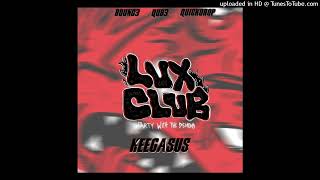B0UNC3, QUB3, Quickdrop & Keegasus - Lux Club 2021 (Party with the Demons) (Extended Mix)