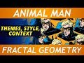 Animal Man and Fractal Geometry || Learning from Comics || Nu Comics