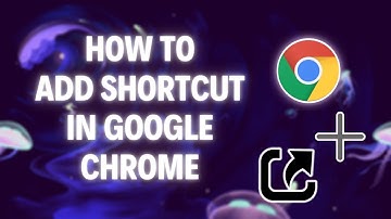 How to Add Shortcut in Google Chrome (Easy & Updated 2025)