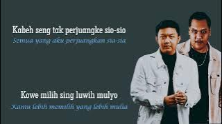 DENNY CAKNAN FT. NDARBOY GENK - OJO NANGIS (LIRIK & TERJEMAHAN)