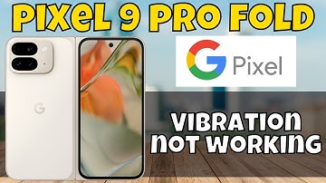 Google Pixel 9 Pro Fold ON /OFF Vibration Settings || Vibration not working