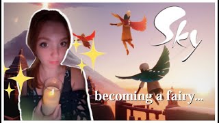 PLAYING SKY: Children of the Light || becoming a fairy