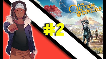 The Outer Worlds Part 2 EdgeWater The Outer Worlds Gameplay