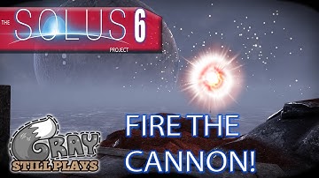 The Solus Project | Fire the LASER CANNON! We Finally Get the Hammer! | Part 6 | Gameplay Let