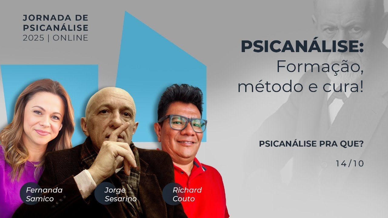 2° Encontro da Jornada Online | Psicanálise: Formação, Método e Cura