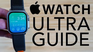 Apple Watch Ultra  Complete Beginners Guide