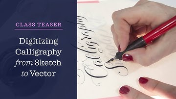 Class Teaser | Digitizing Calligraphy – one of Skillshare