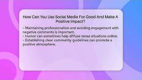 How Can You Use Social Media For Good And Make A Positive Impact? - Everyday-Networking