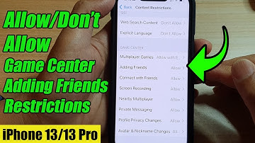 iPhone 13/13 Pro: How to Set Game Center Adding Friends Restrictions to Allow/Don
