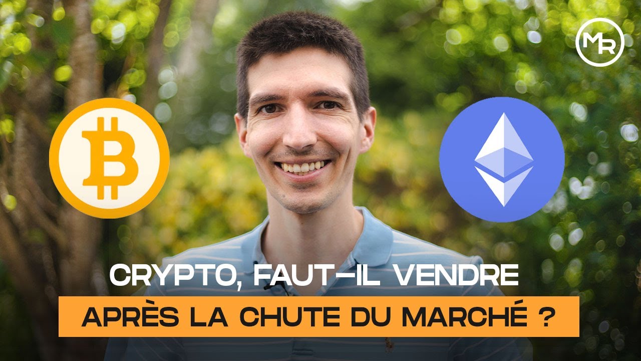 CRYPTO, faut-il VENDRE après la CHUTE du MARCHÉ ? (BITCOIN & ETHEREUM)