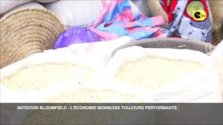 NOTATION BLOOMFIELD: L'ÉCONOMIE BÉNINOISE TOUJOURS PERFORMANTE