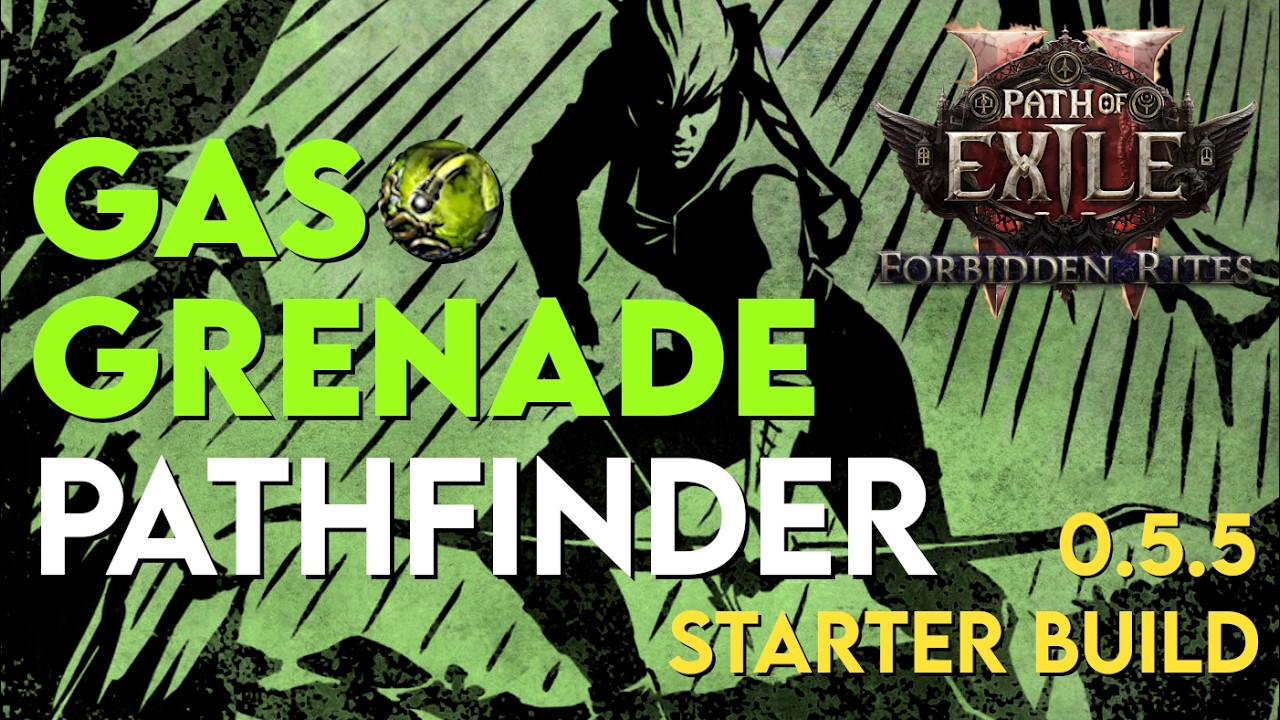 My FAVOURITE PoE2 Build & 0.5.5 Starter - Gas Grenade Pathfinder | Path of Exile 2: Forbidden Rites
