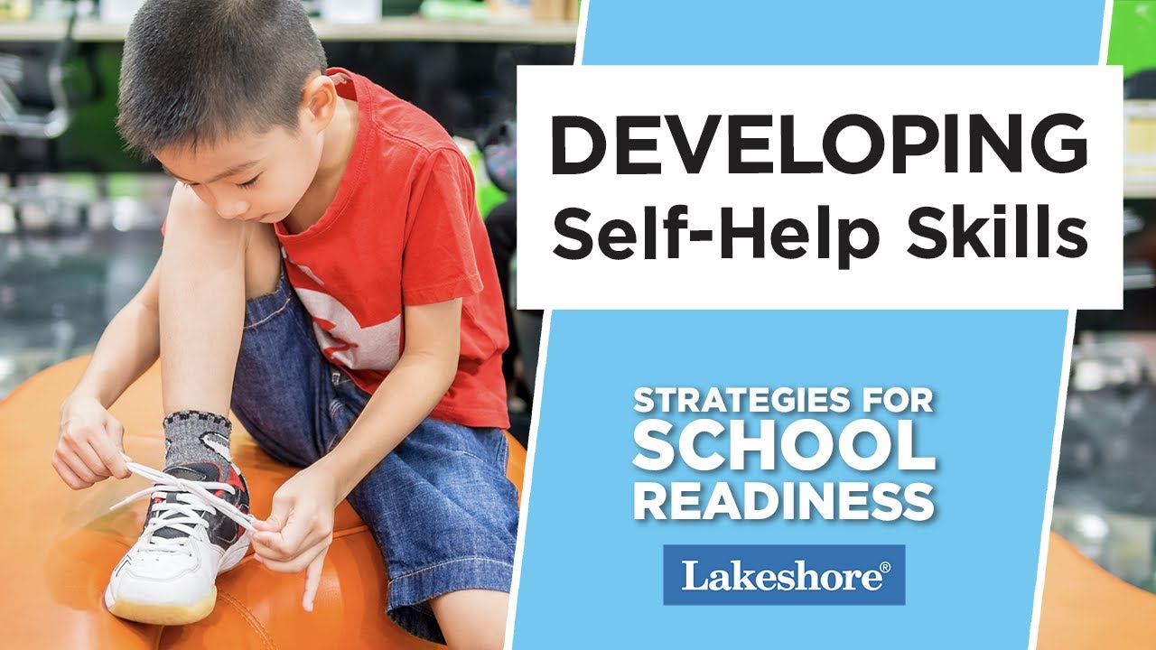 Developing Self Help Skills YouTube