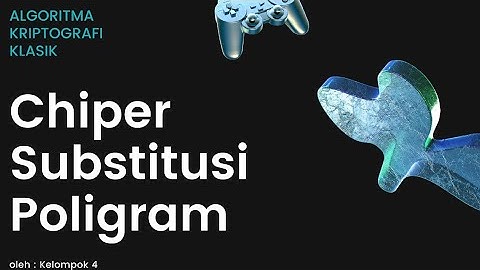 Algoritma Kriptografi Klasik ( Chiper substitusi Poligram)