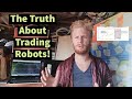 Professional Forex Robot EA developer tells the truth about trading with Robots!