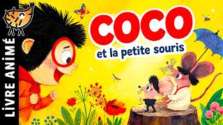 Coco Et La Petite Souris 🐭 Histoire pour s'endormir, Conte pour enfant, Perdre une dent, Dentiste