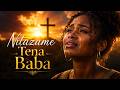 Nyimbo Za Kuabudu Zinazogusa Moyo Powerful Prayer Worship Vol 2 