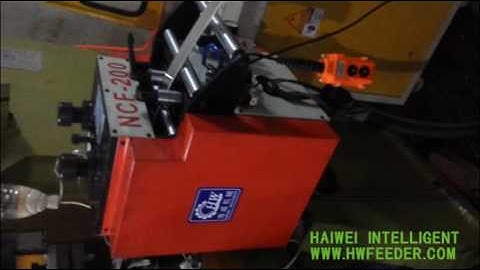 HaiWei NCF 200 servo feeder work with power press