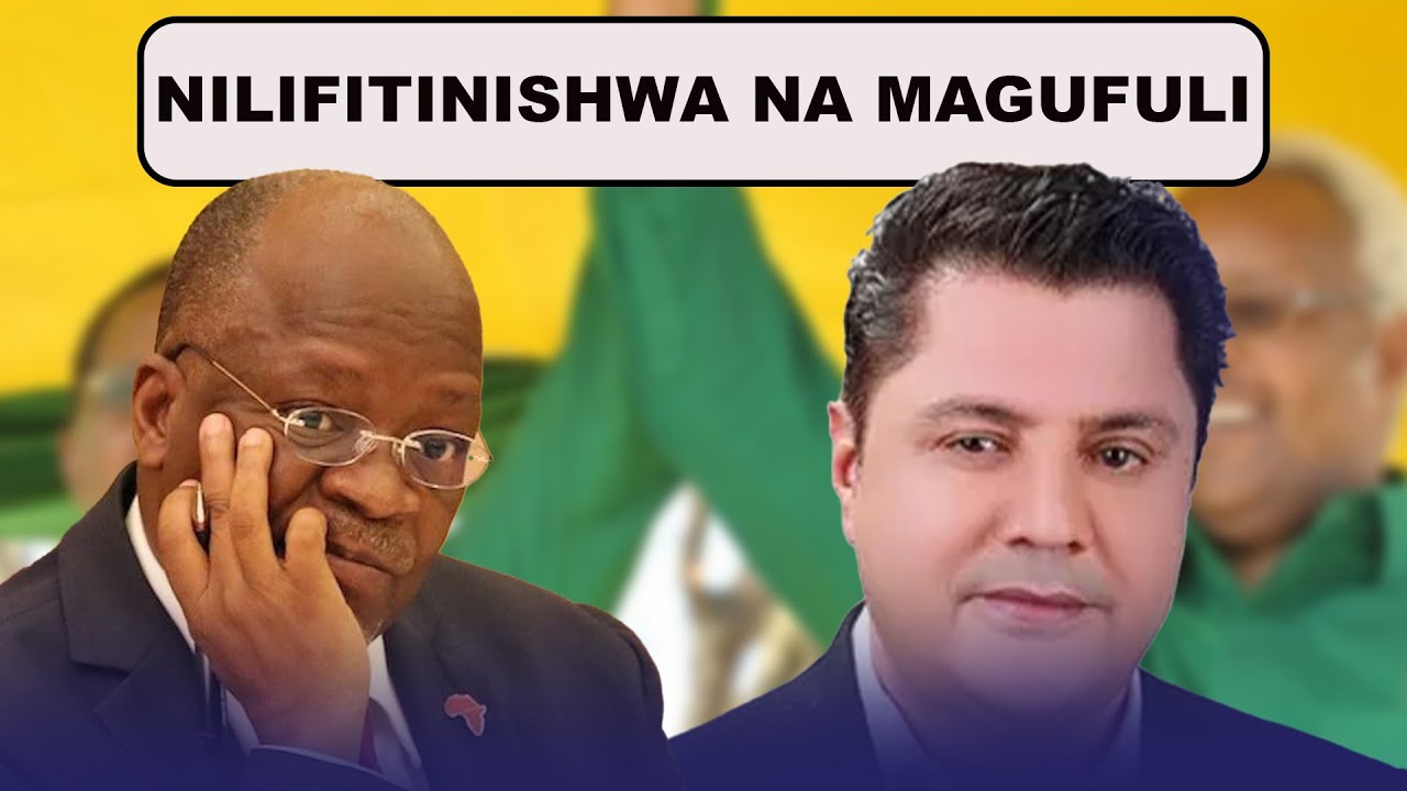 ROSTAM AFUNGUKA KISA CHA MAGUFULI KUMCHUKIA NA KISHA BAADAE KUMFANYA RAFIKI YAKE
