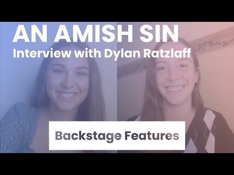 An Amish Sin Interview with Dylan Ratzlaff | Backstage Features with Gracie Lowes