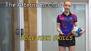 Football โย Sole roll football control | The Afternoon Club