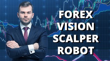 Forex Vision Scalper Robot - Review | Pro Guys Reviews
