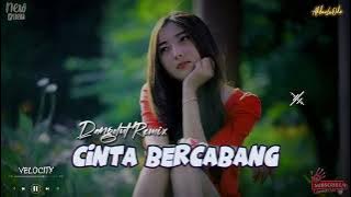 Lagu Dhut Remix - Cinta Bercabang || TikTok Velocity 🤟 - Lagu Dangdut Remix || AkbarLaOde