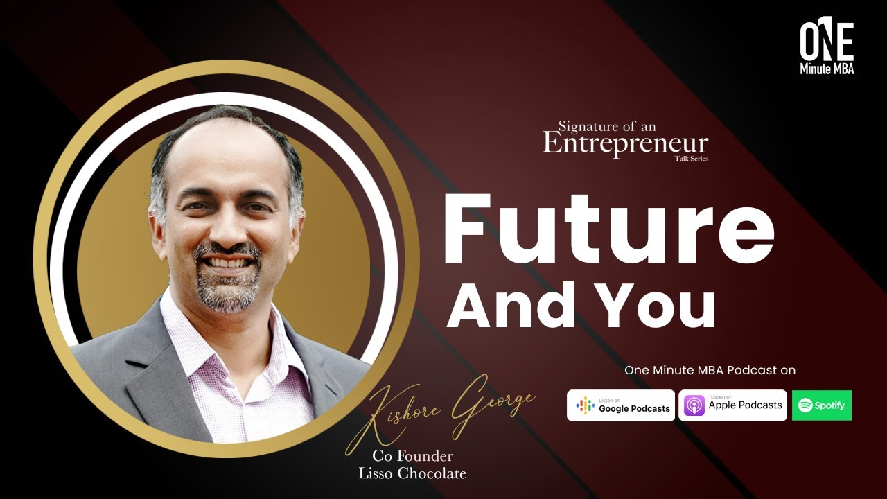 How to Predict Future for Business | Kishore George | Signature Series