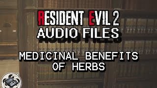 Medicinal Benefits Of Herbs Audio File Lore Explorer Resident Evil 2 Remake