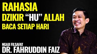 Rahasia Dzikir Allah Rasakan Manfaatnya Jika Dibaca Setiap Hari | Ngaji Filsafat - Dr. Fahrudin Faiz