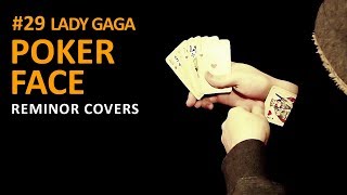 Poker Face [Lady Gaga, Cover, Reminor] #29