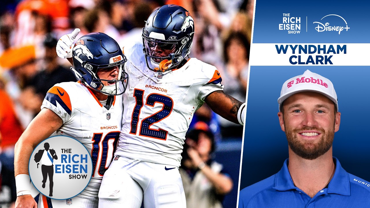 Die-Hard Broncos Fan Wyndham Clark Predicts Denver’s 2026 Record Will Be…? | The Rich Eisen Show