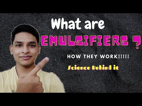 [Hindi] What are Emulsifiers in Food | How do they work | एमुल्सिफाइर