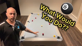 TACTICS | What Would You Do?? | 8 Ball | Michael Scerri