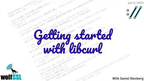 Getting Started with LibcURL 2025