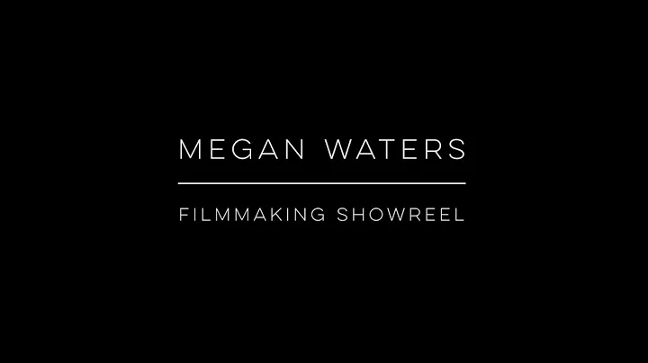 Megan Waters Showreel