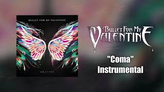 Bullet For My Valentine - Coma Instrumental (Studio Quality)