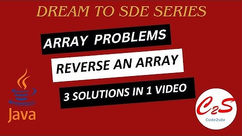Reverse an Array in Java | Array | Problem Solving Series