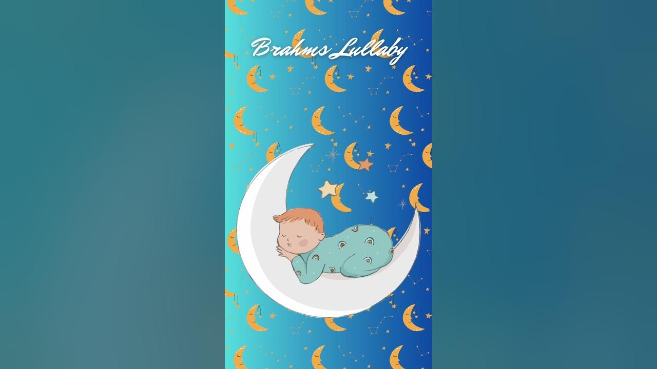 🌜💤30-Minute Brahms' Lullaby: A Calming and Soothing Melody for Bedtime. Baby Sleep Music/ Lullaby