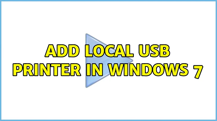 Add Local USB printer in windows 7 (2 Solutions!!)