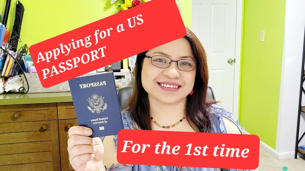 HOW TO APPLY FOR A U.S. PASSPORT FOR THE FIRST TIME | EVERYTHING YOU ...