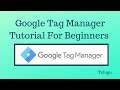 Google Tag Manager Tutorial 2021 || Telugu