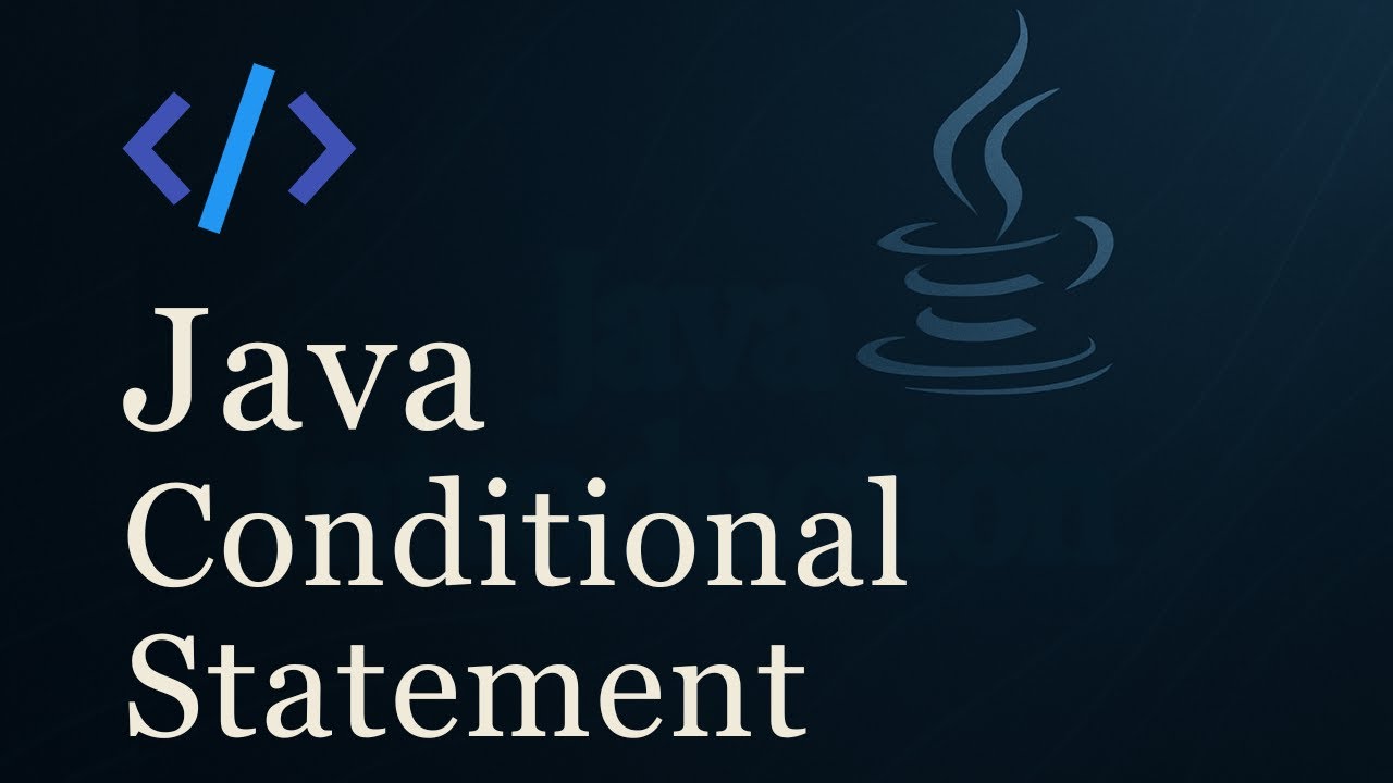 Conditional Statement | Java | Euron - YouTube