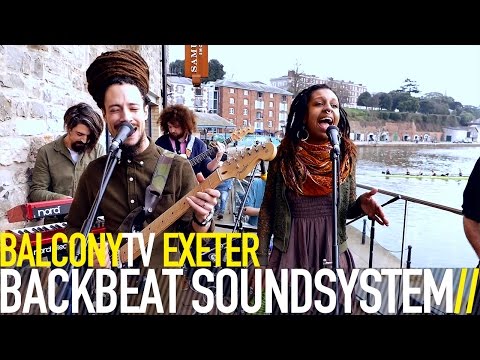 BACKBEAT SOUNDSYSTEM - SO LONG (BalconyTV)
